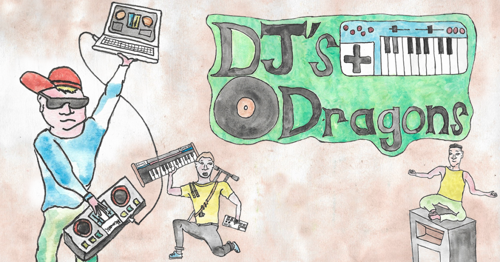 DJ’s & Dragons